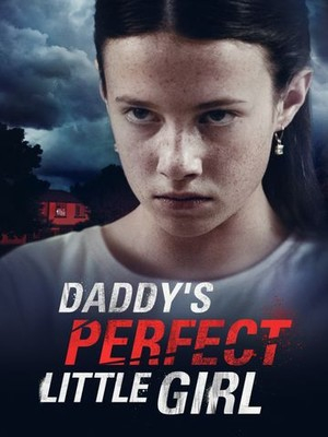 Daddy's Perfect Little Girl Poster