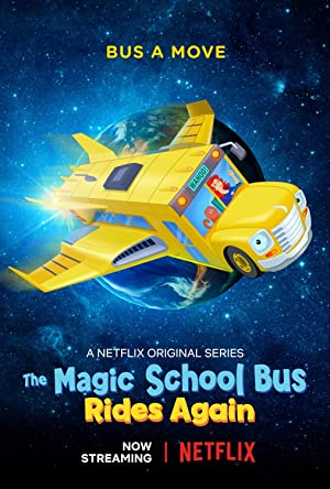 The Magic School Bus Rides Again: Kids in Space Poster