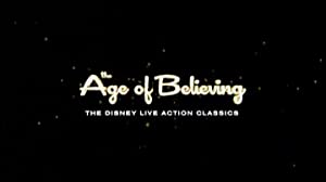 The Age of Believing: The Disney Live Action Classics Poster