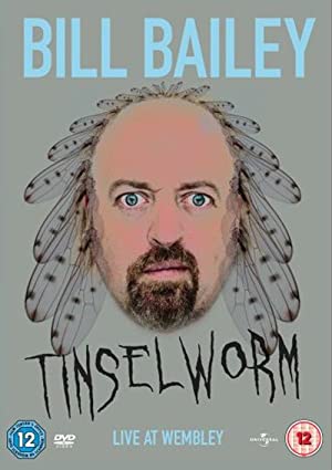 Bill Bailey: Tinselworm Poster