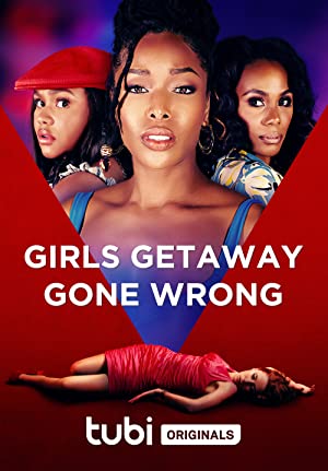 Girls Getaway Gone Wrong Poster