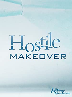 Hostile Makeover Poster