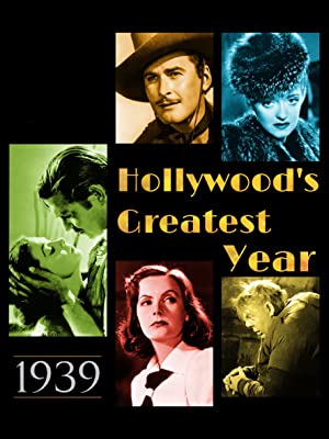 1939: Hollywood's Greatest Year Poster