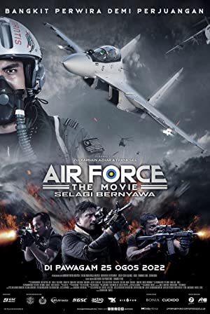 Air Force: The Movie - Selagi Bernyawa Poster