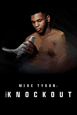 Mike Tyson: The Knockout Poster