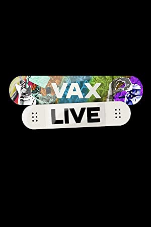 VAX LIVE: The Concert to Reunite the World Poster