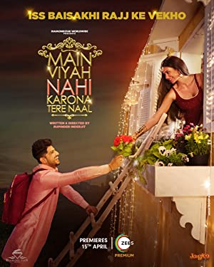 Main Viyah Nahi Karona Tere Naal Poster