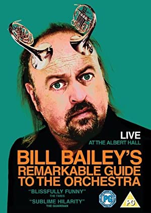 Bill Bailey's Remarkable Guide to the Orchestra Poster