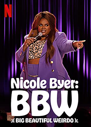 Nicole Byer: BBW (Big Beautiful Weirdo) Poster