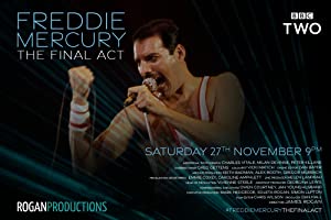 Freddie Mercury - The Final Act Poster