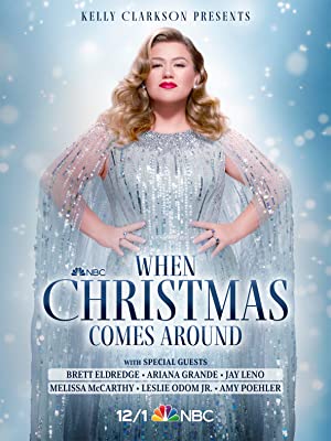 Kelly Clarkson Presents: When Christmas Comes Around Poster