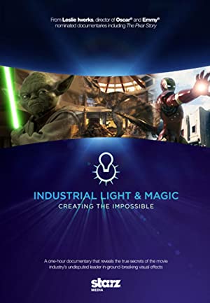 Industrial Light & Magic: Creating the Impossible Poster