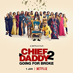 Chief Daddy 2: Going for Broke Poster