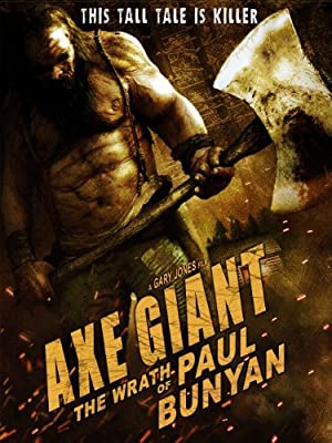 Axe Giant: The Wrath of Paul Bunyan Poster