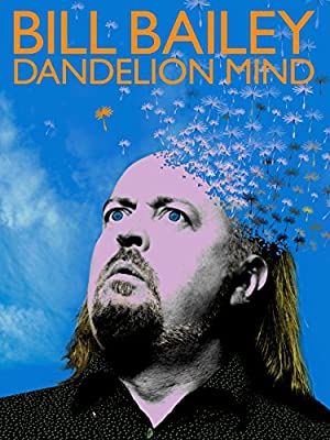 Bill Bailey: Dandelion Mind Poster