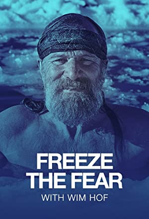 Freeze the Fear with Wim Hof Poster