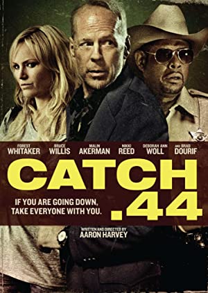 Catch .44 Poster