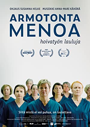 Armotonta menoa - hoivatyön lauluja Poster