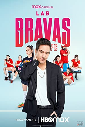 Las Bravas F.C. Poster