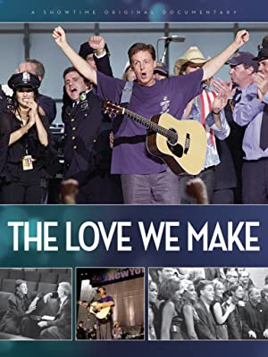 The Love We Make Poster