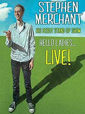 Stephen Merchant: Hello Ladies... Live! Poster