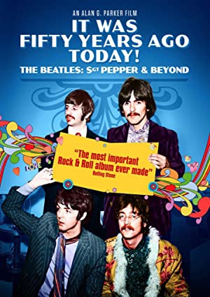 It Was Fifty Years Ago Today! The Beatles: Sgt. Pepper & Beyond Poster