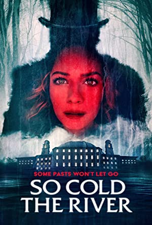 So Cold the River Poster