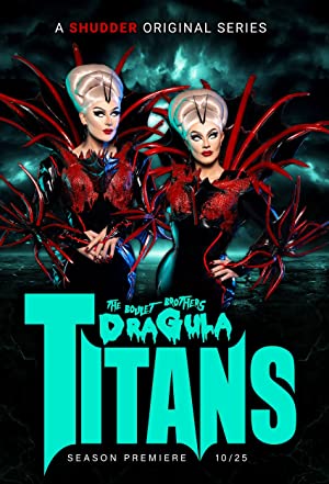 The Boulet Brothers' Dragula: Titans Poster