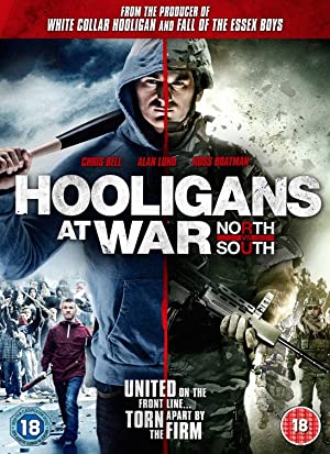 Hooligans at War: North vs. South Poster