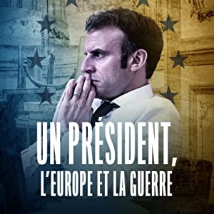 Un président, l'Europe et la guerre Poster