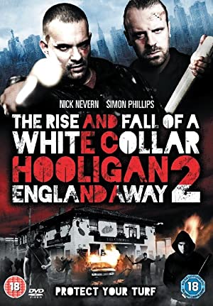 The Rise and Fall of a White Collar Hooligan 2 Poster