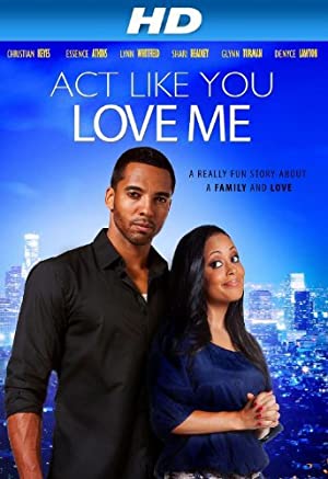 Act Like You Love Me Poster