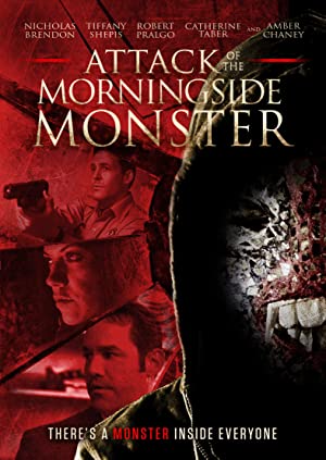 Attack of the Morningside Monster Poster