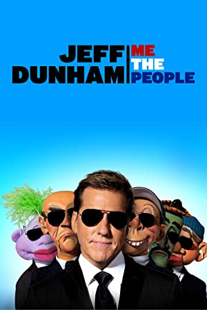 Jeff Dunham: Me the People Poster