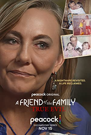 A Friend of the Family: True Evil Poster