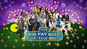 The Big Fat Quiz of the 80s Poster