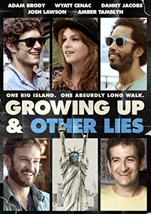 Growing Up and Other Lies Poster