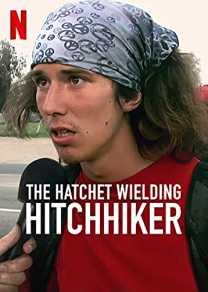 The Hatchet Wielding Hitchhiker Poster