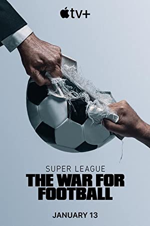 Super League: The War for Football Poster