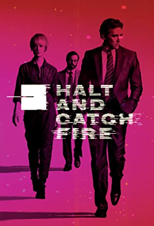 Halt and Catch Fire Poster