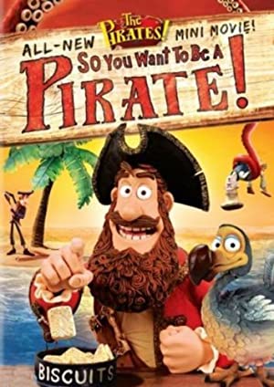 So You Want to Be a Pirate! Poster