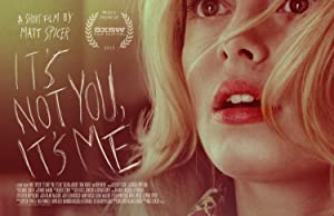 It's Not You It's Me Poster