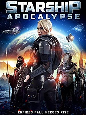 Starship: Apocalypse Poster