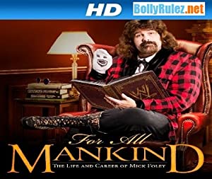 WWE for All Mankind: Life & Career of Mick Foley Poster