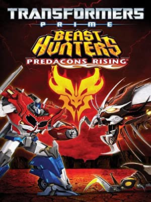 Transformers Prime Beast Hunters: Predacons Rising Poster