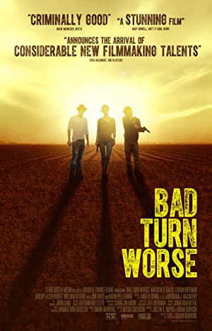 Bad Turn Worse Poster