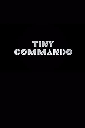 Tiny Commando Poster