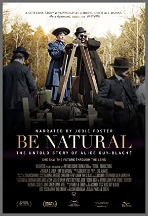 Be Natural: The Untold Story of Alice Guy-Blaché Poster