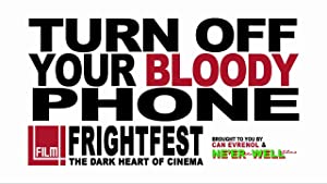 Turn Your Bloody Phone Off Poster