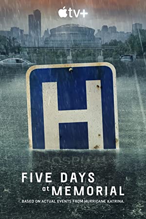 Five Days at Memorial Poster